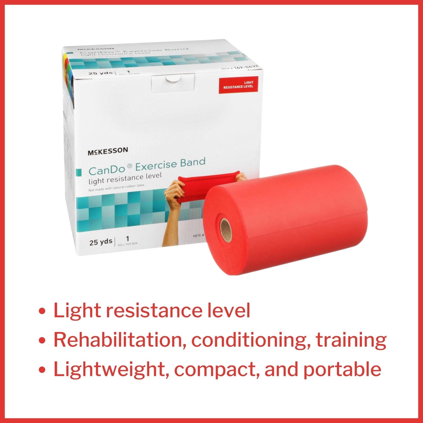 Exercise Resistance Band McKesson CanDo Red 5 Inch X 25 Yard Light Resistance, Packaging Type- Each